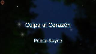 Culpa al Corazón - Prince Royce (Letra)