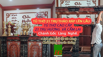 Tủ Thờ Gò Công 21 Trụ Rời Gỗ Cẩm Lai Và Gỗ Hương Tháo Ráp, Chánh Gốc Sản Xuất Làng Nghề Truyến Thống