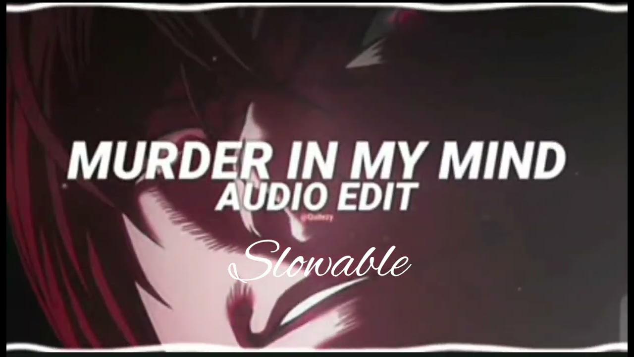 Minder in my mind speed up. Песня murder in my mind. Murder in the my mind. Murder in my mind kordhell. Murder in my mind kordhell.