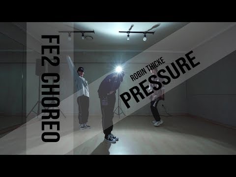 Robin Thicke Pressure Fe2 Choreography 