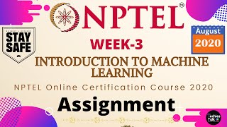 NPTEL Introduction to Machine Learning Week 3 Assignment Solutions | Swayam 2020