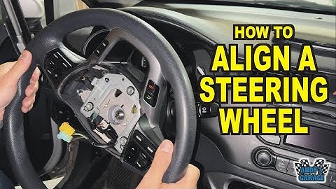 How To Align A Steering Wheel (Andy’s Garage: Episode - 507)
