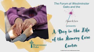 A Day in the Life of Memory Care at Westminster Oaks