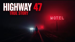 The Chilling True Story Of The Highway 47 Motel A Night Youll Never Forget