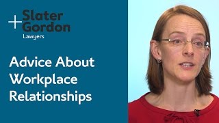 Advice About Workplace Relationships