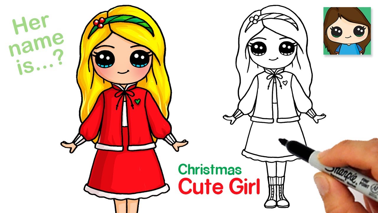 How to Draw a Cute Girl for ChristmasHappy Holidays! - YouTube