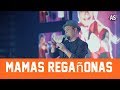 Danny Delgado | Mamás Regañonas