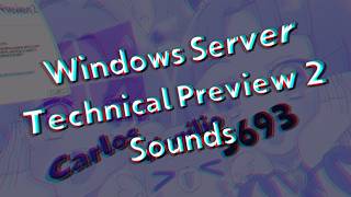 Windows Server Technical Preview 2 Sounds