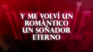 Intocable _ Soñador Eterno Letra