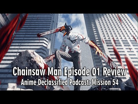 Chainsaw Man Episode 1 Review