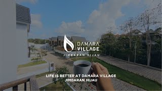 Damara Village Jimbaran Hijau | Life is Better at Damara Village Jimbaran Hijau | Videographer