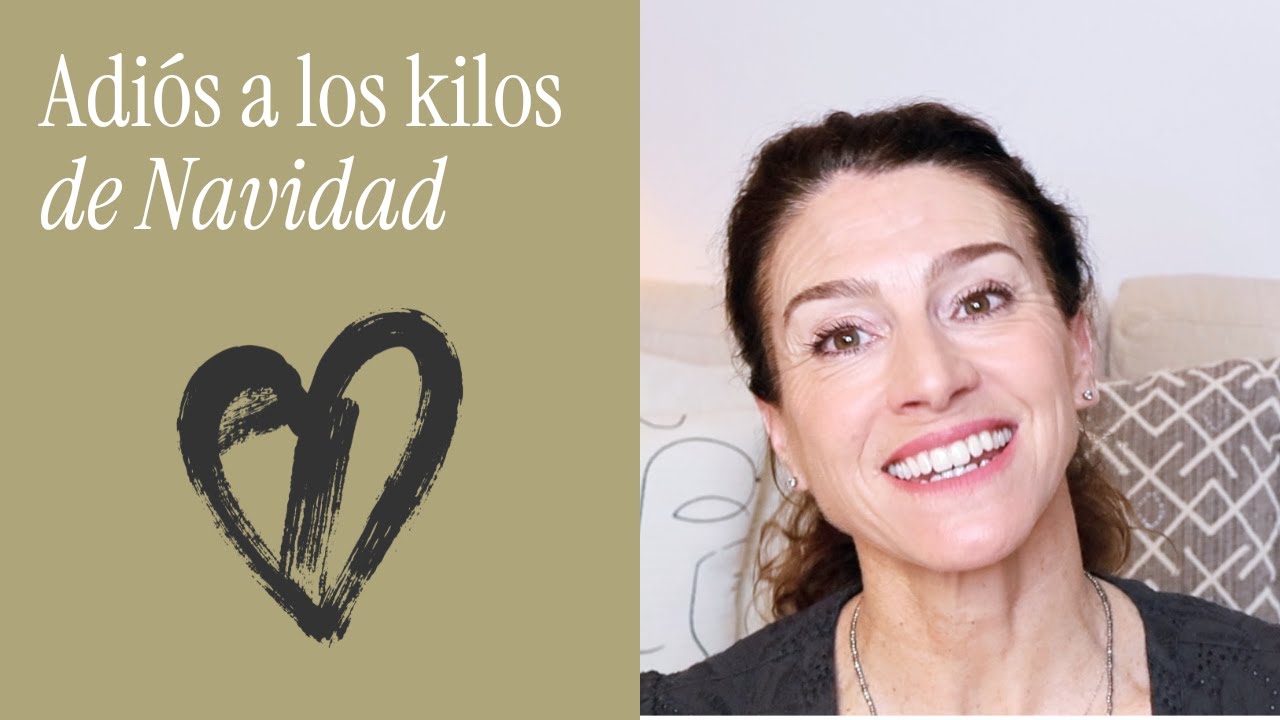 Adiós a los kilos de Navidad