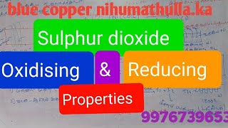 Sulphur dioxide Oxidising and reducing property