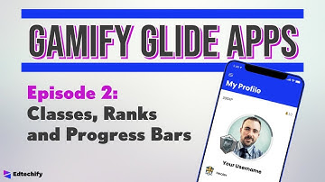 Gamify Glide Apps Reboot #2: Classes, Ranks and Progress Bars