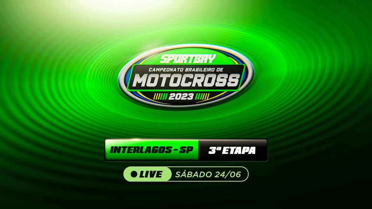 🟢 Sportbay Campeonato Brasileiro de Motocross 2023 🔴 (Ao Vivo) Sábado - 24/06  (Interlagos-SP)