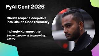 Claudescope: a deep-dive into Claude Code telemetry| Indragie Karunaratne | PyAI Conf 2026