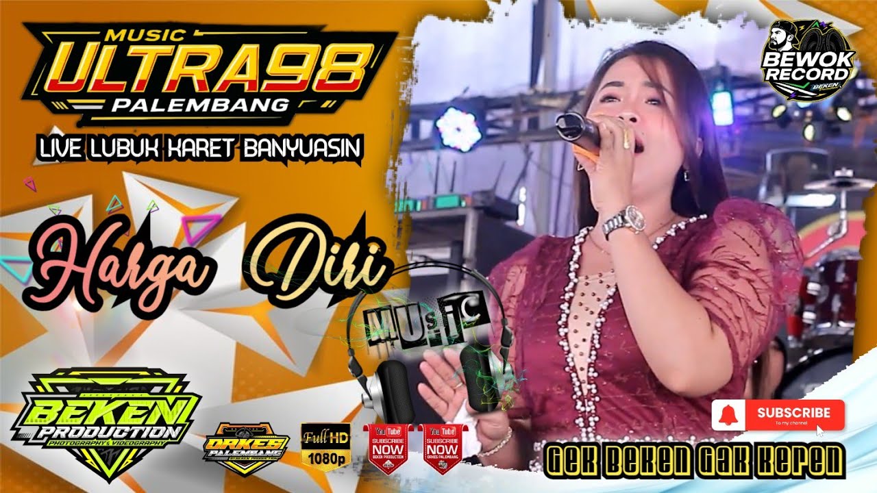 Ultra 98 Music | Harga Diri | Live Lubuk Karet Banyuasin | WD Rohiba ń Habibullah | Beken Production