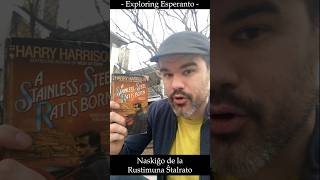 A sci-fi classic for Esperantists: A Stainless Steel Rat is Born. #esperanto #languagelearning