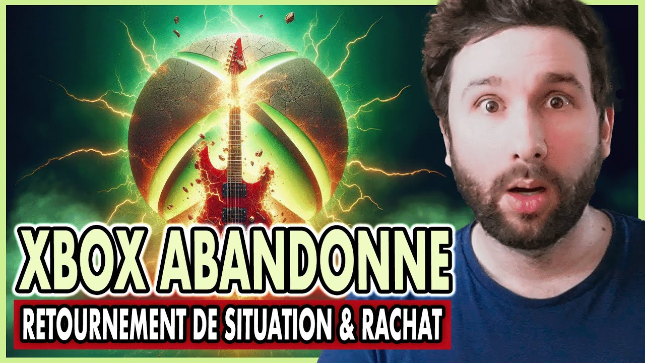XBOX ABANDONNE : RETOURNEMENT DE SITUATION & RACHAT 😱 - YouTube