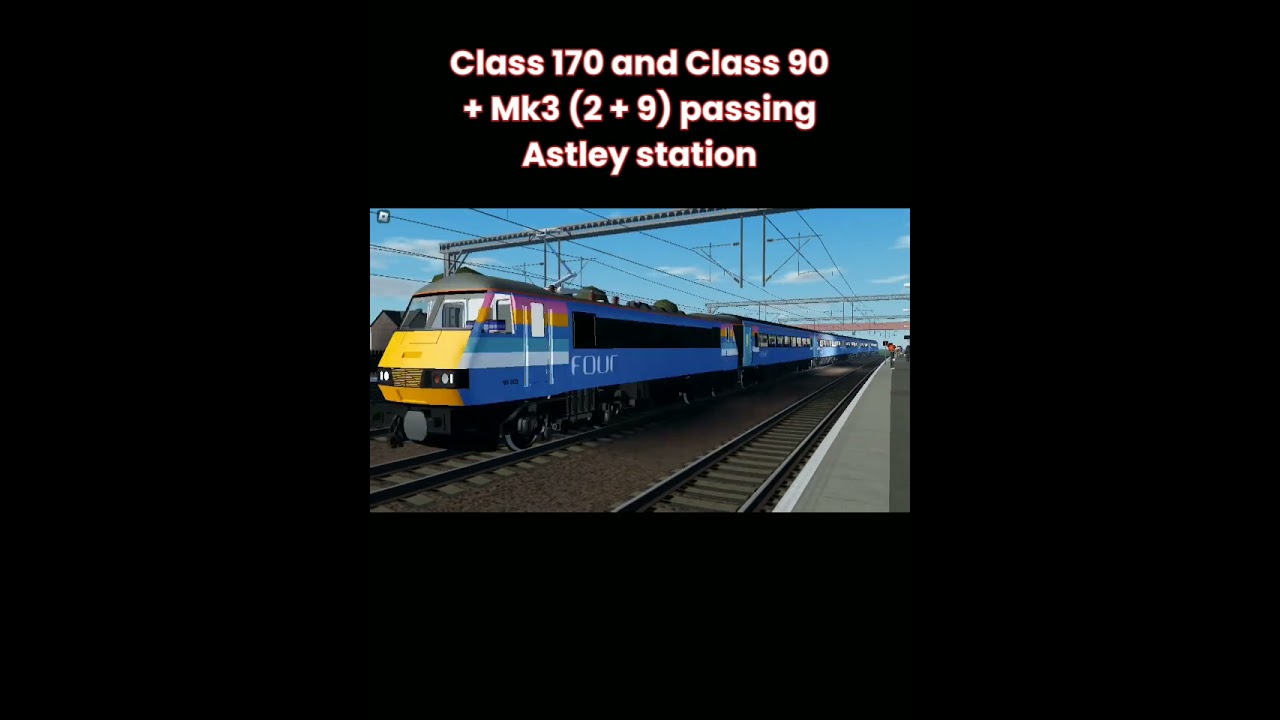 BR v1.1 | Class 170 and Class 90 + Mk3 (2+9) passing Astley station