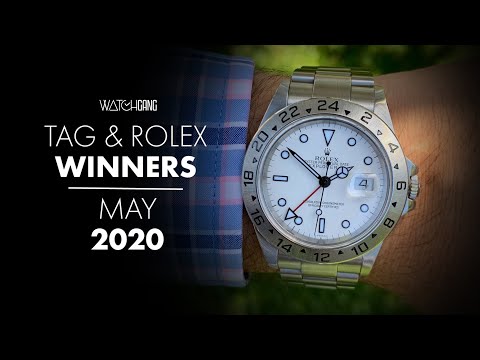 Watch Gang Rolex & TAG Winners | May 2020