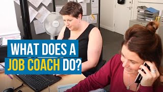 What does a Job Coach do?