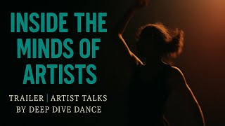 Why We Dance: 8 Artists share their vision | Artist Talks 1-8 Trailer