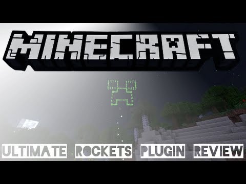 Bukkit Server - Ultimate Rockets Plugin [Review][Minecraft][1.6.2 ...