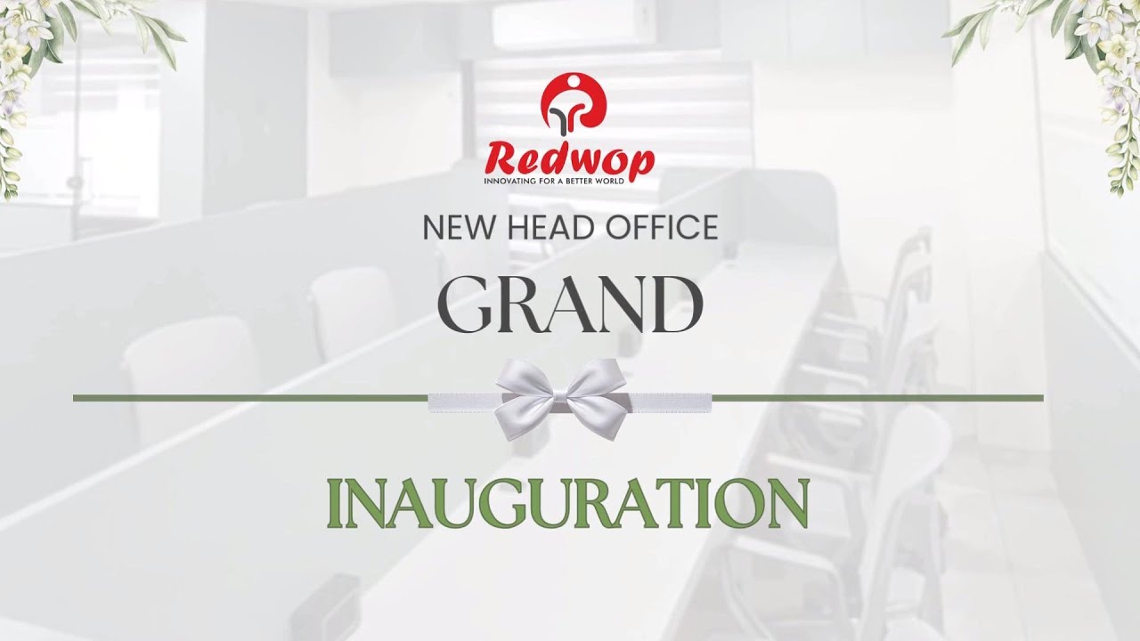 Redwop | New Head Office | Grand Opening