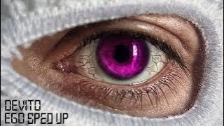 Download lagu Devito - Ego |Sped Up| 🎧🔥