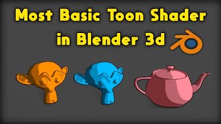 Part 2: Easy Basic toon Shader in Blender 3D | Beginners Tutorial
