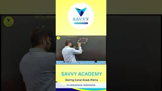 Concept Clarity = Better Results | Savvy Academy Patna