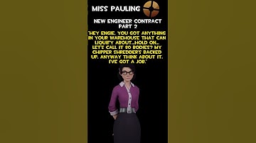 Miss Pauling | New Engineer Contract Part 2 | Miss Pauling Voice Lines