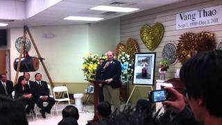 Vang Thao's Funeral - Merced, CA Mayor Stan Thurston (Hmong)