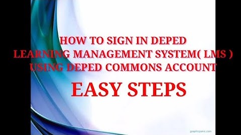 EASY STEPS ON HOW TO SIGN IN/LOG IN DEPED LMS USING DEPED COMMONS ACCOUNT USING MOBILE PHONE