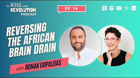 Reversing Brain Drain in Africa: A Talent Strategy for Global Success with Ronak Gopaldas