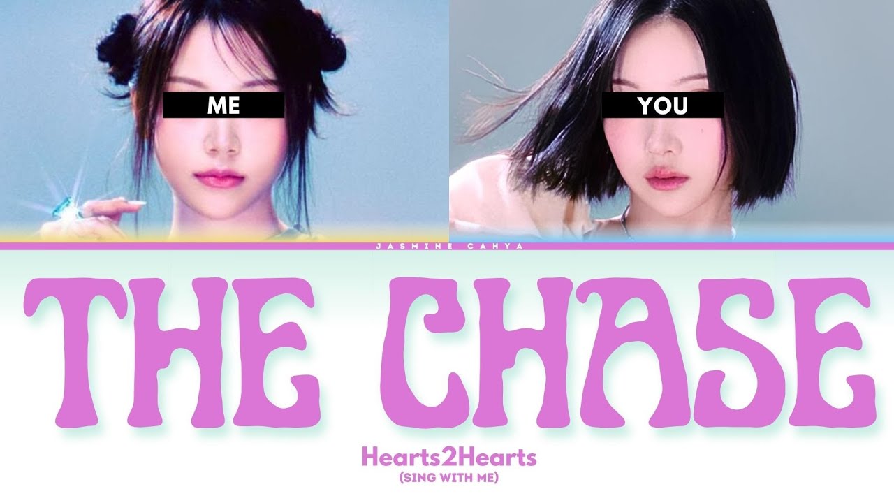 Hearts2Hearts 'The Chase' [SING WITH ME | KARAOKE]