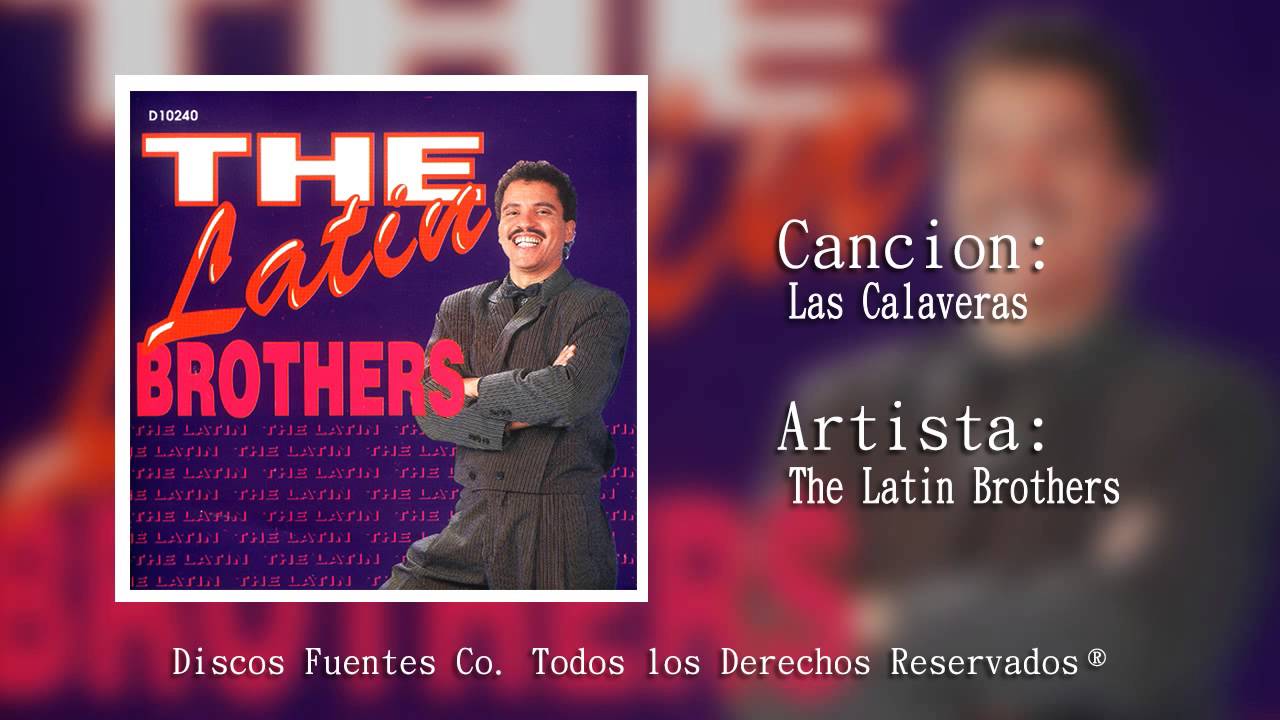 Las Calaveras  - The Latin Brothers | Discos Fuentes