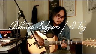 Adhitia Sofyan I Try (Macy Gray cover)