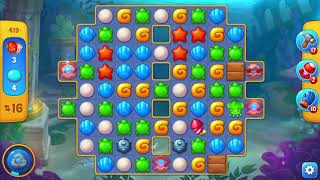 Fishdom Level 419 - No Boosters