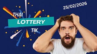 THAILAND LOTTERY TIK TODAY DROW 25/02/2026 11 PM
