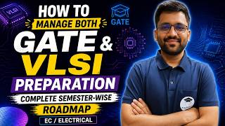 🔥How to Manage both GATE &amp; VLSI Preparation || PrepFusion || Himanshu Agarwal