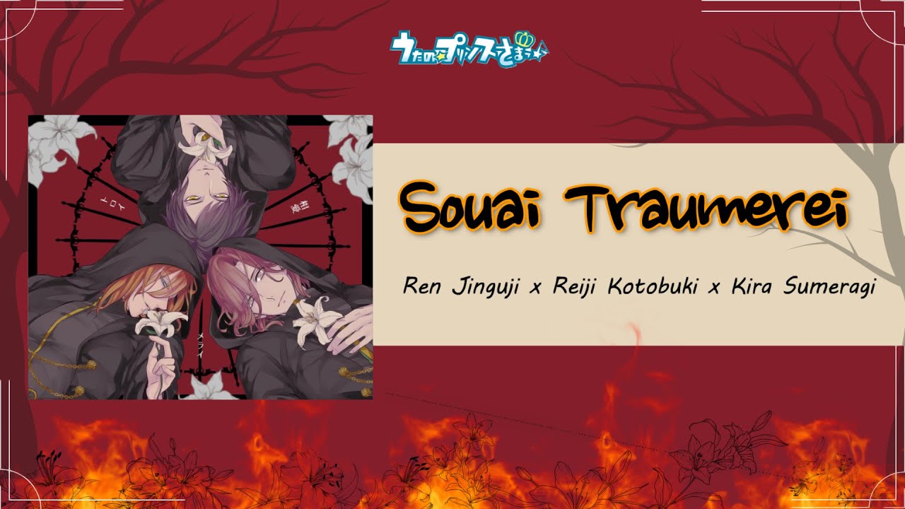 [Vietsub] Souai Träumerei -  Ren Jinguji x Reiji Kotobuki x Kira Sumeragi | Uta no☆Prince-sama♪