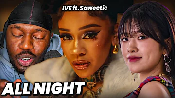 IVE 아이브 All Night (Ft. Saweetie) MV A Club HITTER💫