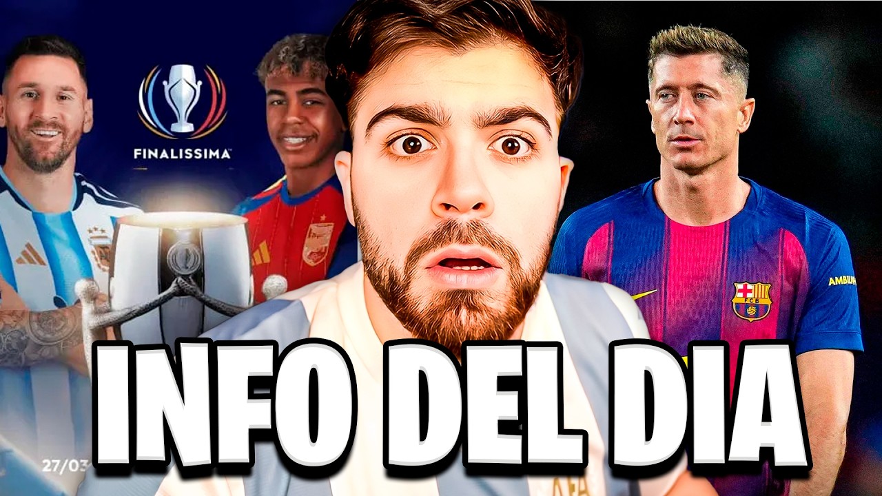 LA COBRA REACCIONA A INFO DEL DIA: FINALISSIMA SUSPENDIDA Y LEWANDOWSKI FRACTURADO