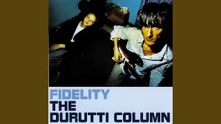 Video thumbnail of "The Durutti Column - G & T"