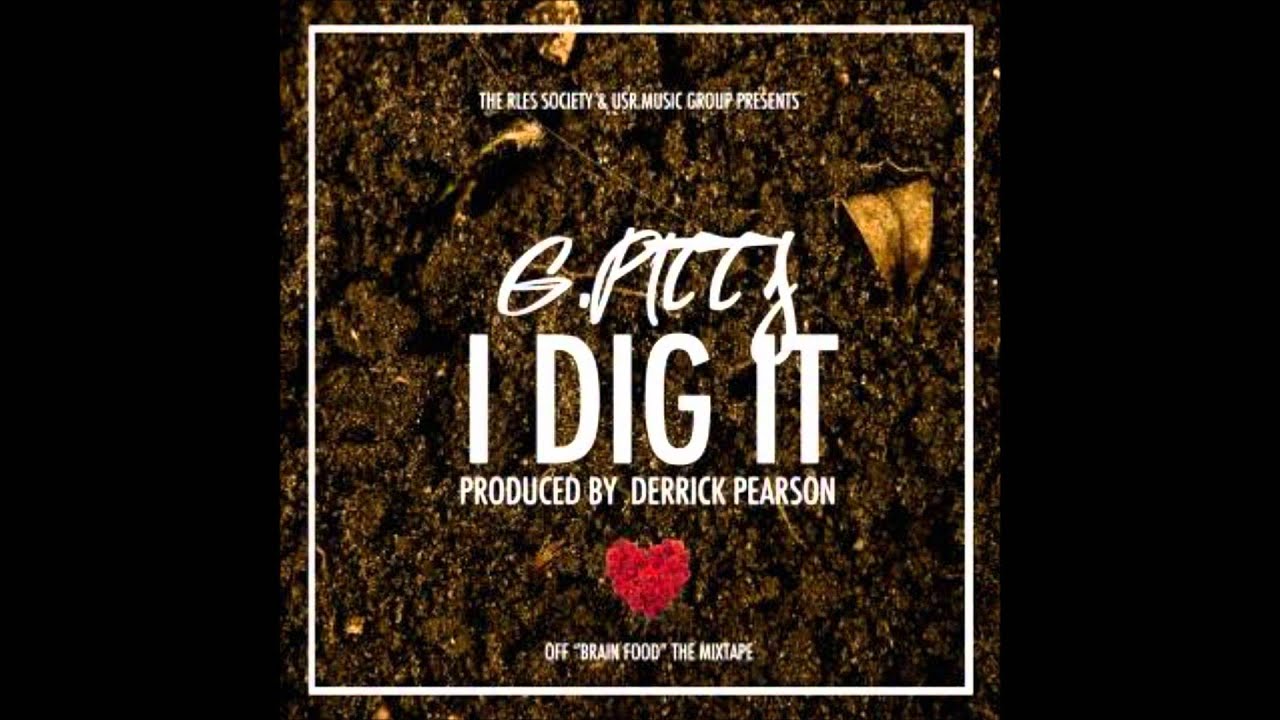 G PITTS -I DIG IT (TheRLES)