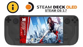 Mirrors Edge Catalyst on Steam Deck OLED with Steam OS 3.7