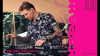 DJ SET! VALERII PRONKIN, червень 2021