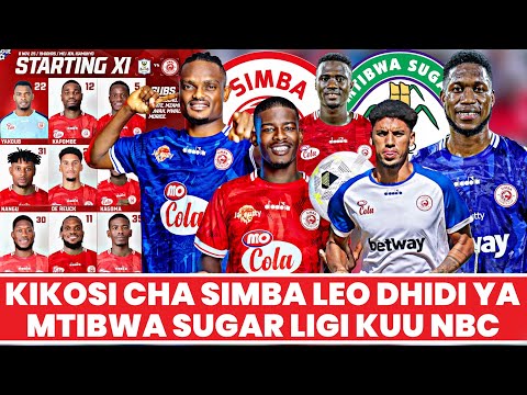 Kikosi Cha Simba Kinachoanza Leo Dhidi Ya Mtibwa Sugar Ligi Kuu NBC 2025 2026 